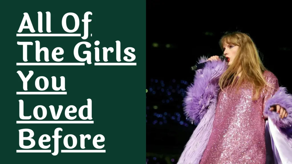 all-of-the-girls-you-loved-before-lyrics